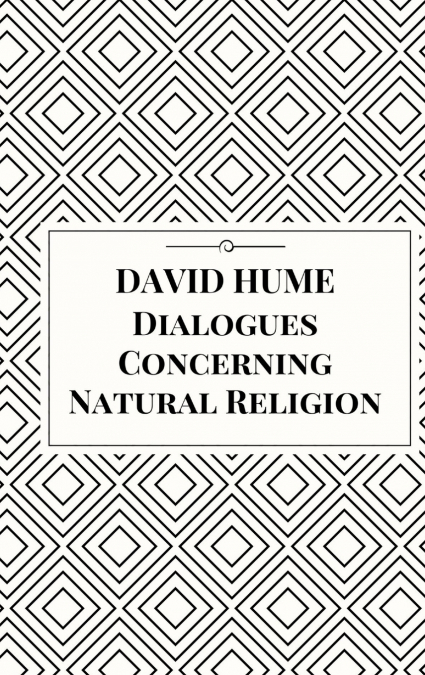 Dialogues Concerning Natural Religion