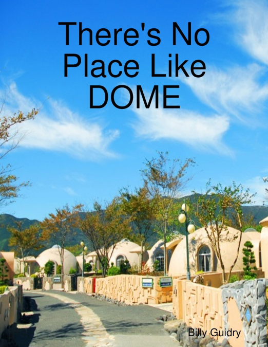 No Place Like DOME