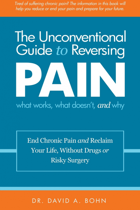 The Unconventional Guide to Reversing Pain