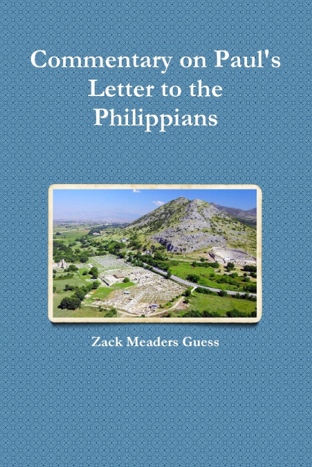 Commentary on Paul’s Letter to the Philippians