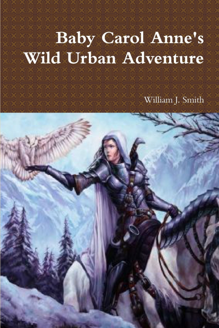Baby Carol Anne’s Wild Urban Adventure