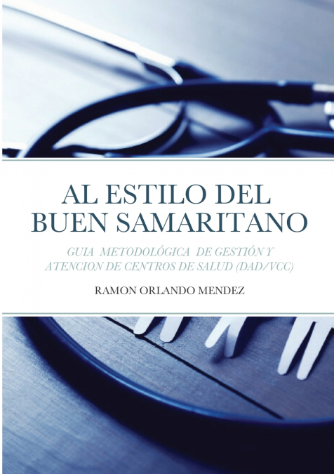 CENTROS DE  SALUD  AL ESTILO DEL  BUEN SAMARITANO