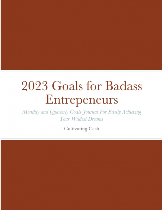 2023 Goals for Badass Entrepeneurs