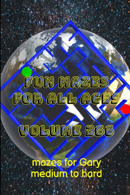 Fun Mazes for All Ages Volume 266