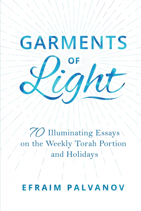 Garments of Light