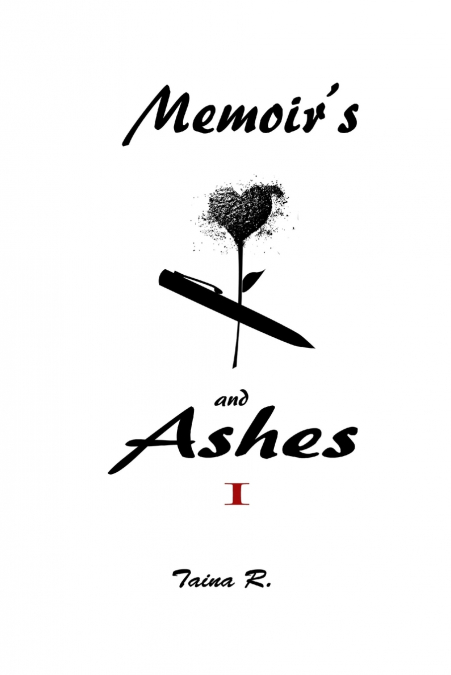 Memoir’s and Ashes I