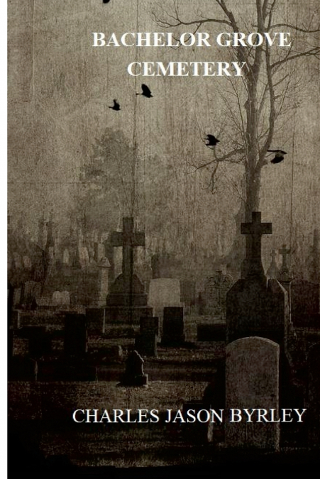 BACHELOR GROVE CEMETERY