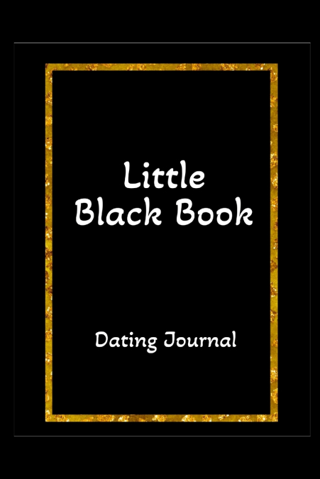 LITTLE BLACK BOOK Dating Journal
