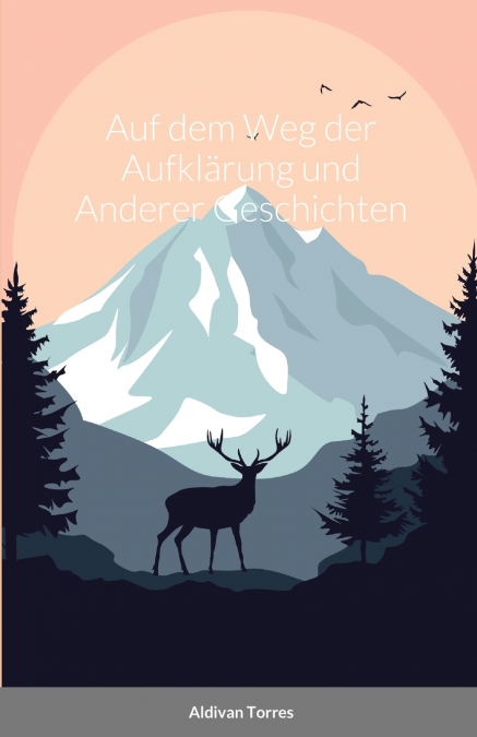 Auf dem Weg der Aufklärung und Anderer Geschichten
