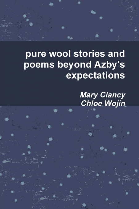 pure wool stories and poems beyond Azby’s expectations