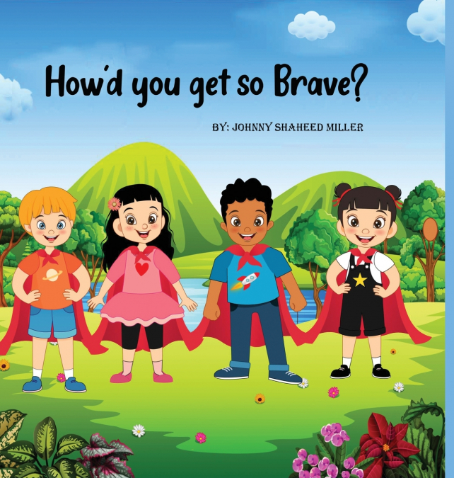 How’d you get so Brave?