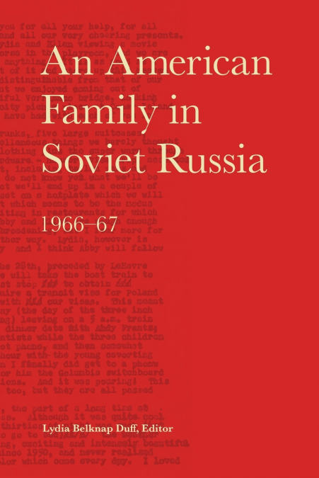 An American Family in Soviet Russia, 1966-67