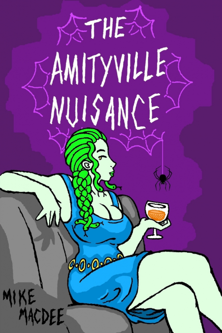 The Amityville Nuisance