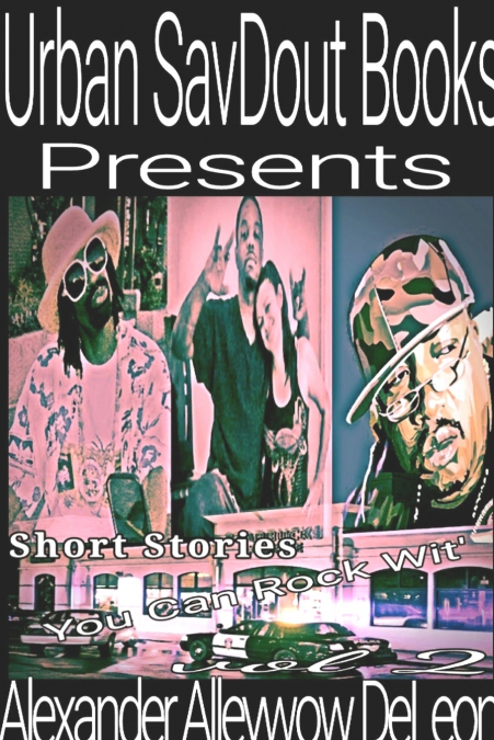 Short Stories U Can Rock Wit’  vol2