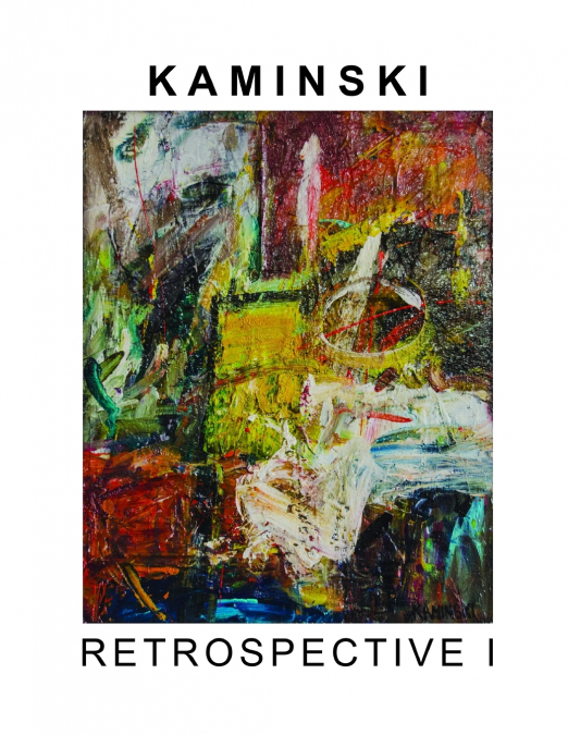Ken Kaminski Retrospective