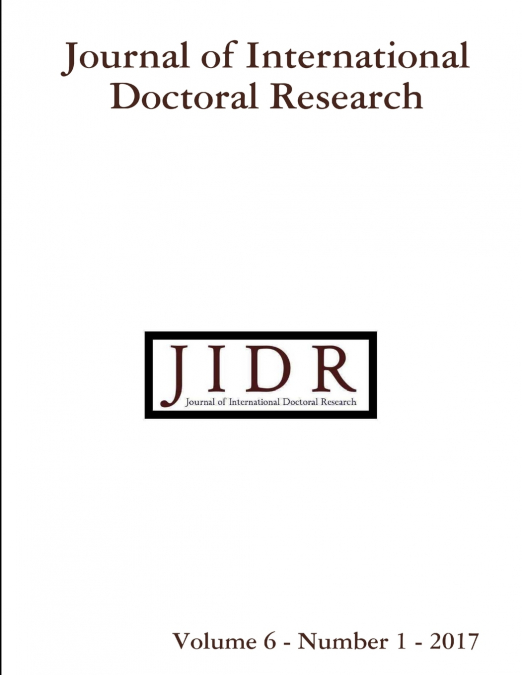 Journal of International Doctoral Research (JIDR) Volume 6, Number 1, 2017