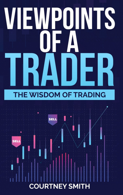 Viewpoints of a Trader