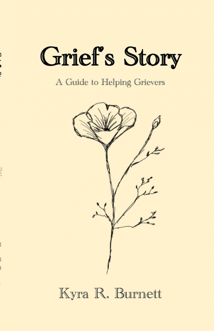 Grief’s Story
