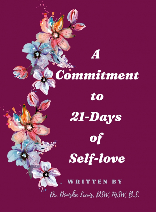 A  Commitment  to  21-Days  of  Self-love