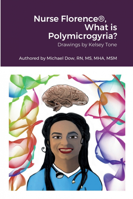 Nurse Florence®, What is Polymicrogyria?