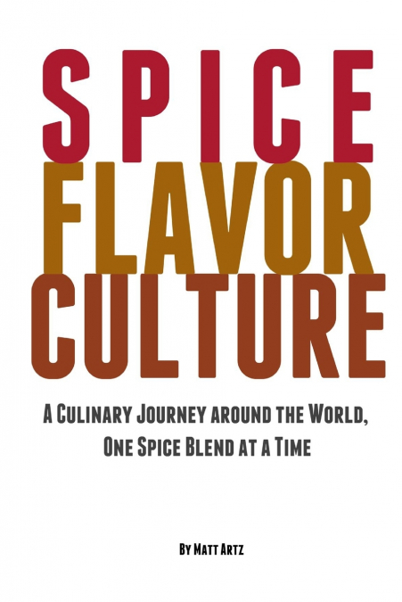 Spice Flavor Culture