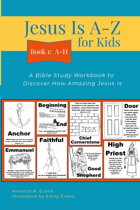 Jesus Is A-Z for Kids Book 1