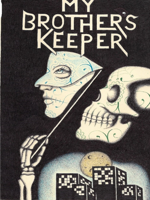 My Brother’s Keeper
