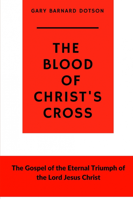 The Blood of Christ’s Cross