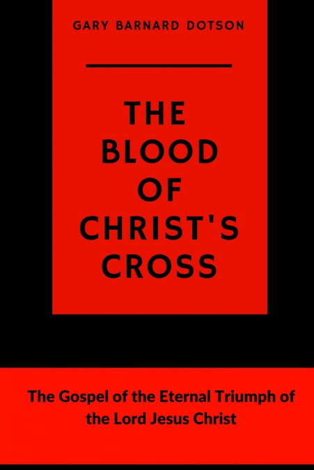 The Blood of Christ’s Cross