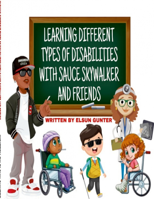 LEARNING DIFFERENT TYPES OF DISABILITIES WITH SAUCE SKYWALKER AND FRIENDS