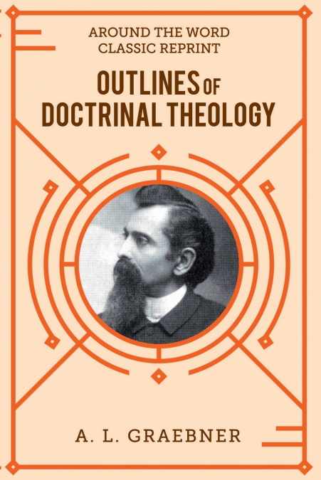 Outlines of Doctrinal Theology (softcover)