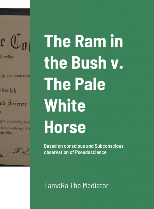 The Ram in the Bush v. The Pale White Horse