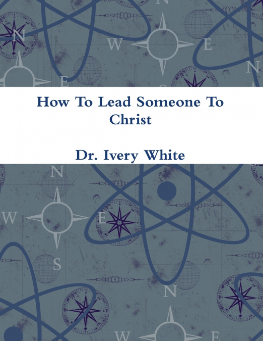 How To Lead Someone To Christ