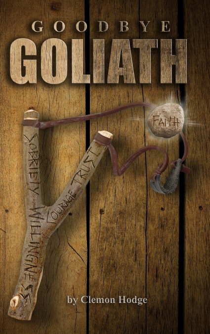 Goodbye Goliath, One Man’s Journey to Sobriety