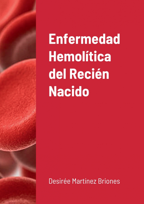 Enfermedad hemolítica del Recién Nacido