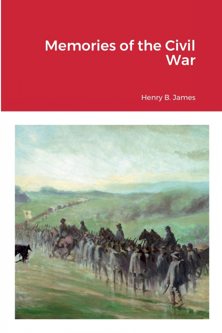 Memories of the Civil War