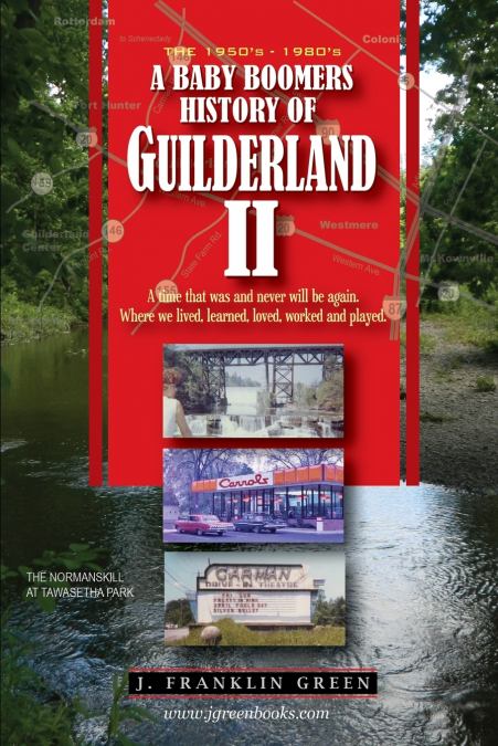 A BABY BOOMERS HISTORY OF GUILDERLAND - PART II