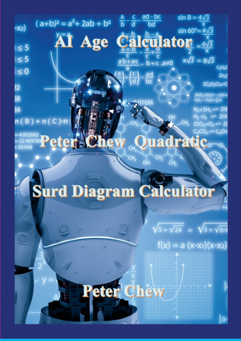 AI Age Calculator  Peter Chew Quadratic Surd  Diagram Calculator