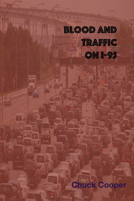 Blood and Traffic on I-95