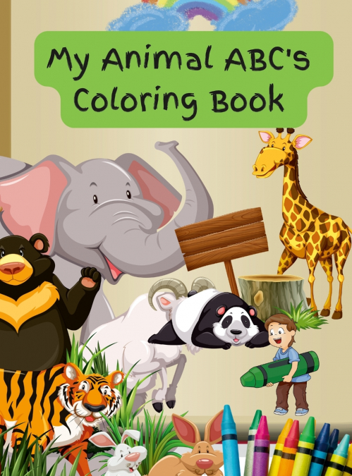 My Animal ABC’s Coloring Book