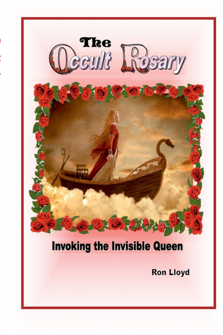 'The Occult Rosary'- (Invoking the Invisible Queen)