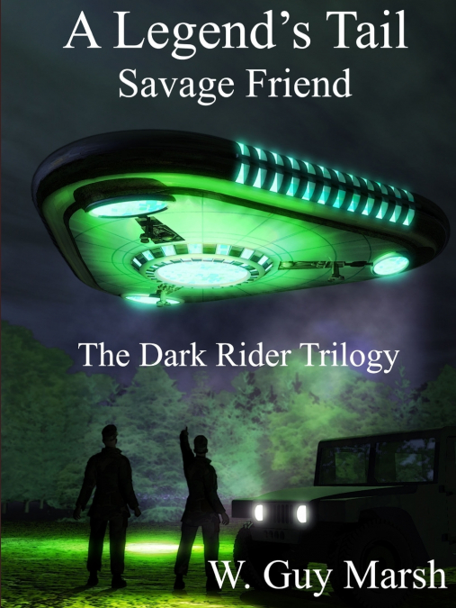 A Legend’s Tail - Savage Friend - The Dark Rider Trilogy