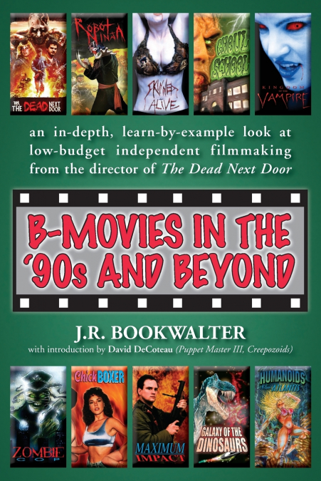 B-Movies in the ’90s and Beyond