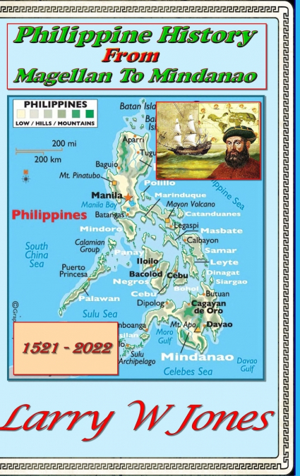 Philippine History - From Magellan To Mindanao