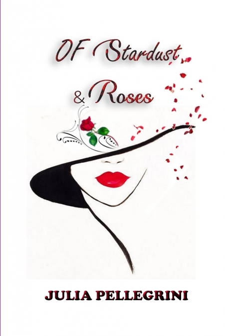 OF STARDUST & ROSES