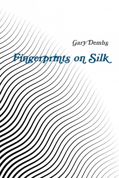 Fingerprints on Silk