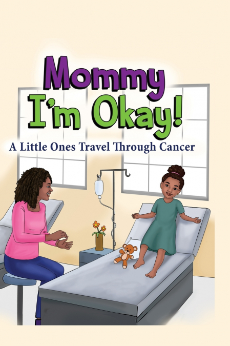 Mommy, I’m Okay