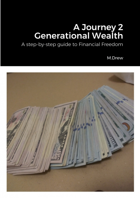 A Journey 2 Generational Wealth