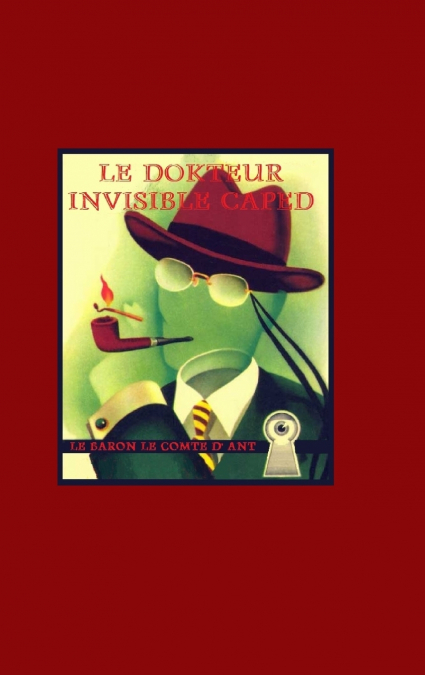 The Complete Adventures of Count d’Ant