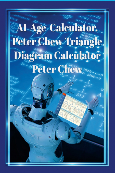 AI Age Calculator   Peter Chew Triangle Diagram Calculator .